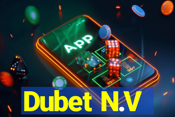Dubet N.V